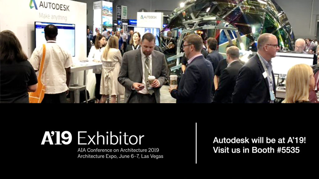 Autodesk as exhibitor at AIA convention 2019