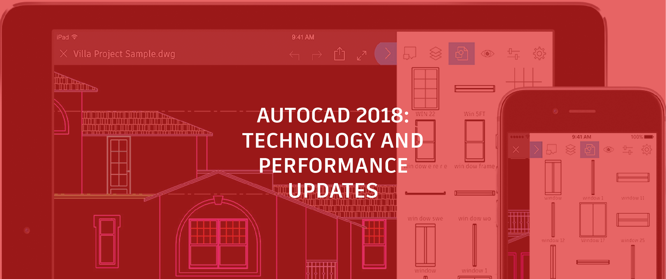 What's New in AutoCAD 2018 Technology and Performance Updates