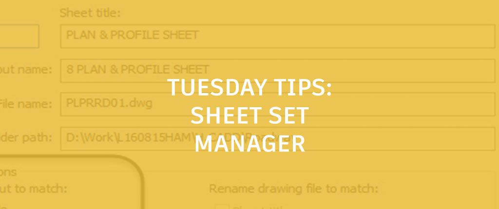 Sheet Set Manager Tips