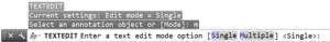AutoCAD 2017 - Text edit mode option.