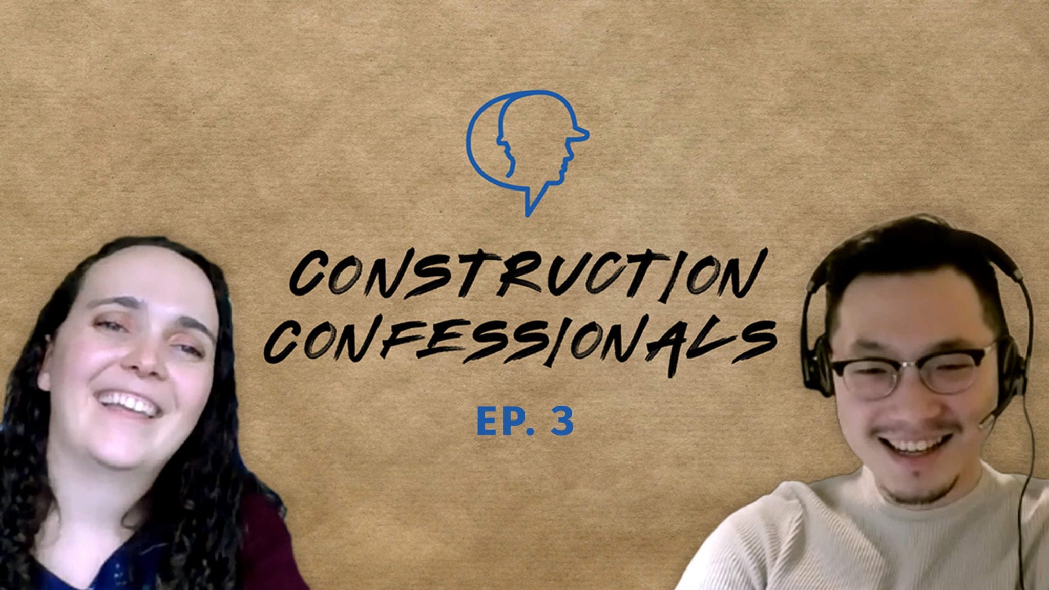 construction confessional episode 3