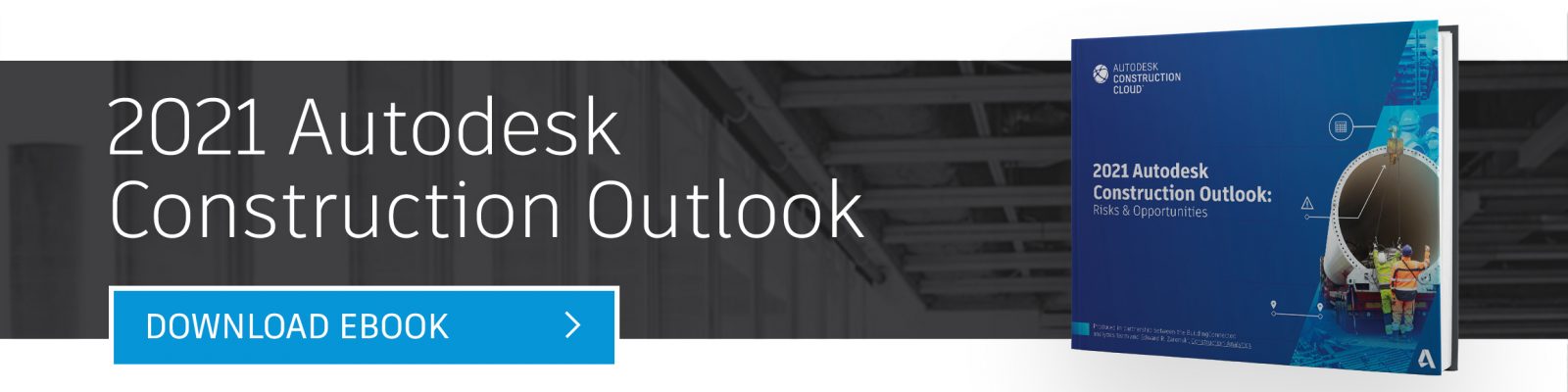 autodesk 2021 construction outlook