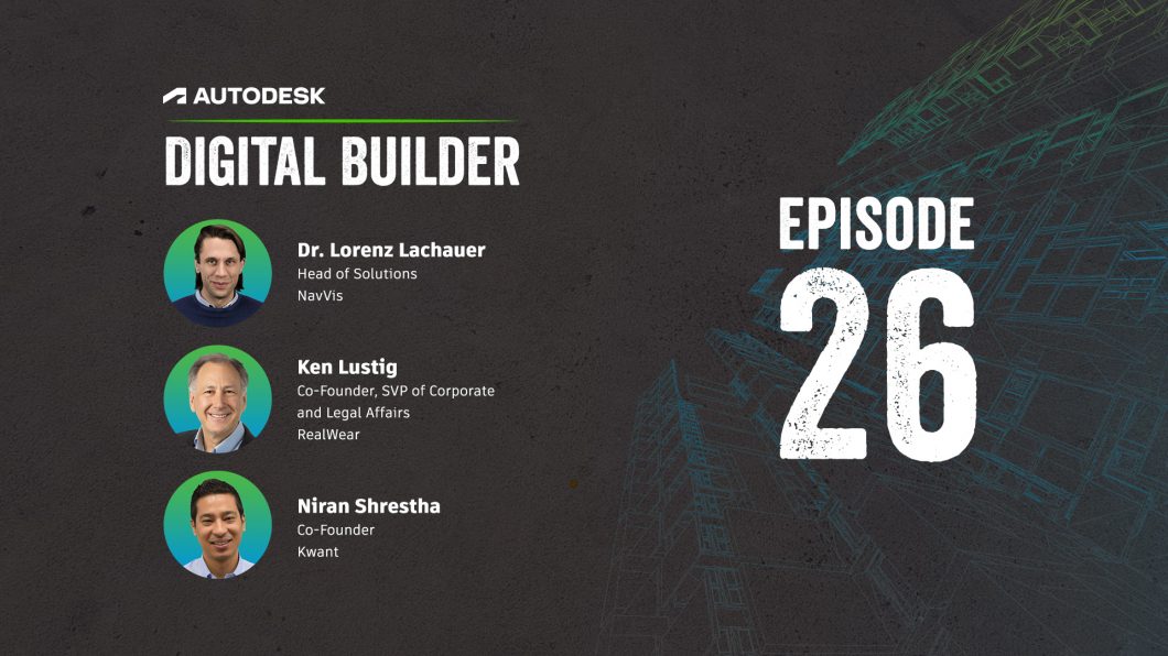 digital builder episode 26 - wearables