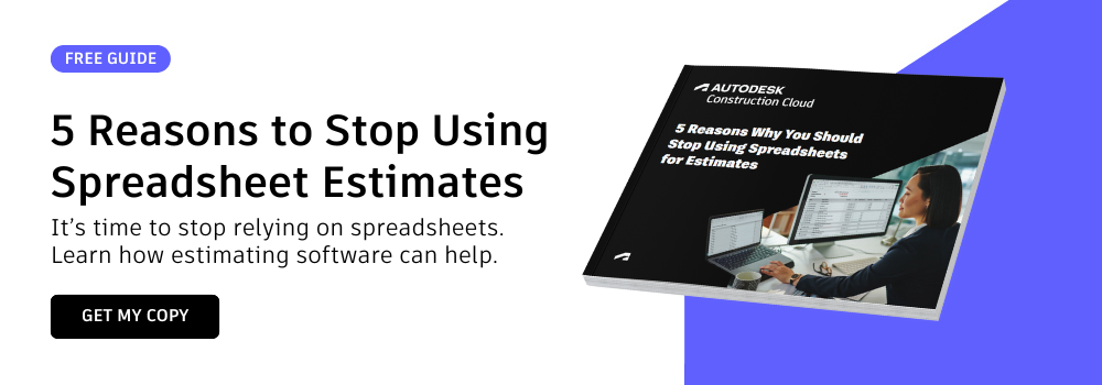 Get the Free Guide: 5 Reasons to Stop Using Spreadsheet Estimates